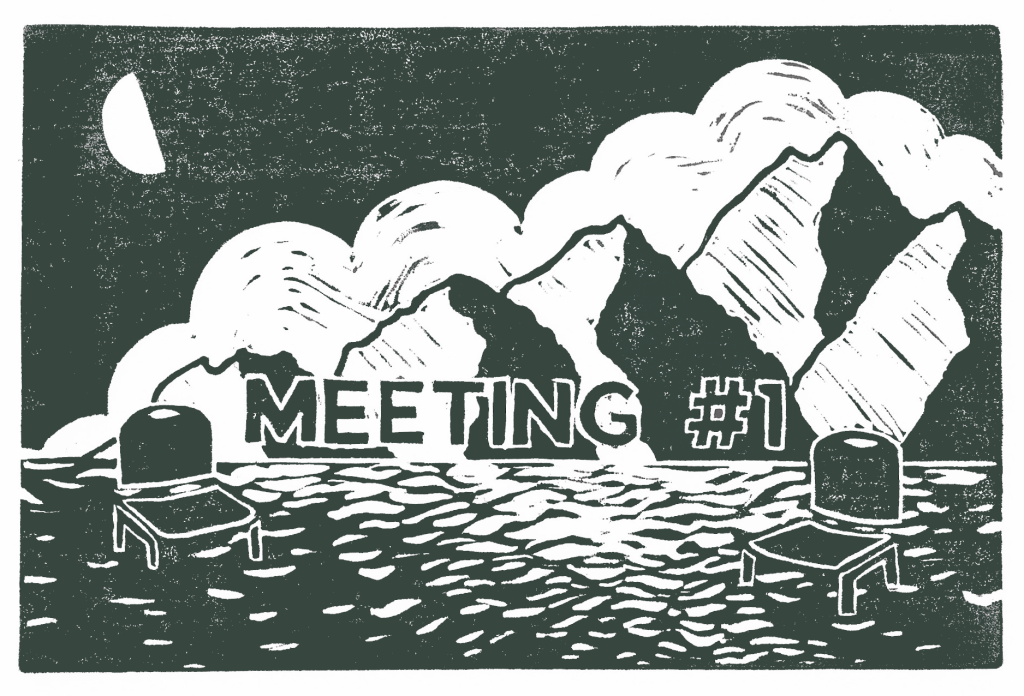 A dark green linocut print of two stacking chairs in a shallow river, sitting on either side of text reading "Meeting #1" in all caps. In the background there is a mountain range. A large white cloud and a half moon are visible in an otherwise clear sky.